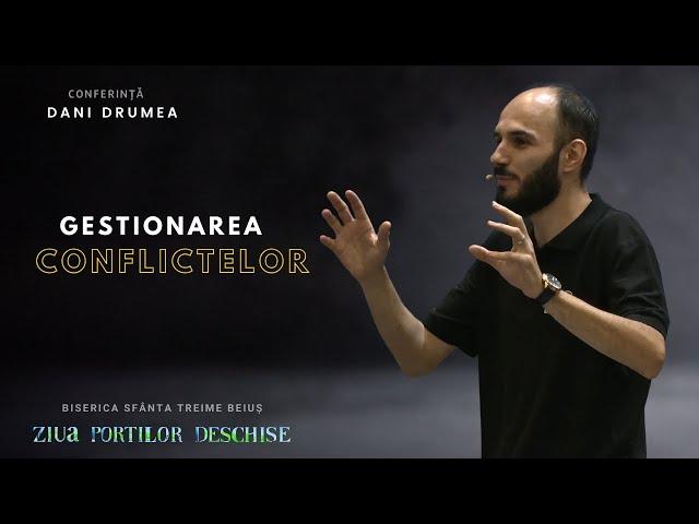 Dani Drumea - Gestionarea conflictelor | ZIUA PORȚILOR DESCHISE 2024