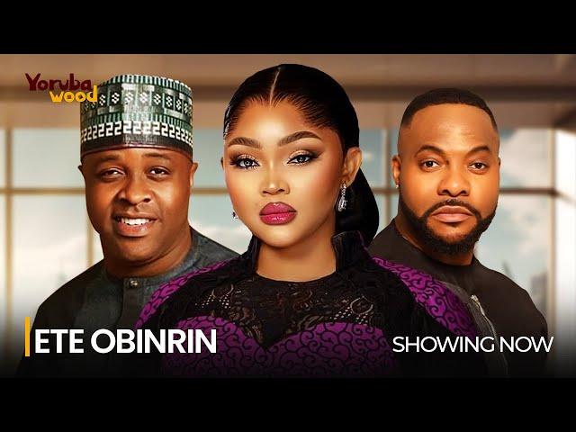 ETE OBINRIN - Watch Bolanle Ninalowo, Mercy Aigbe, Femi Adebayo Latest 2024 Yoruba Movie #trending