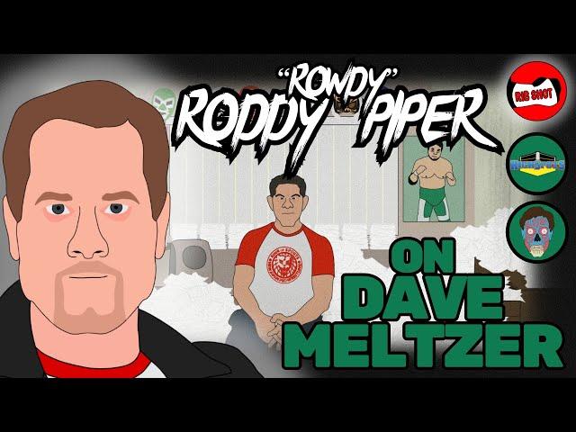Roddy Piper on Dave Meltzer "You're a piece of garbage"