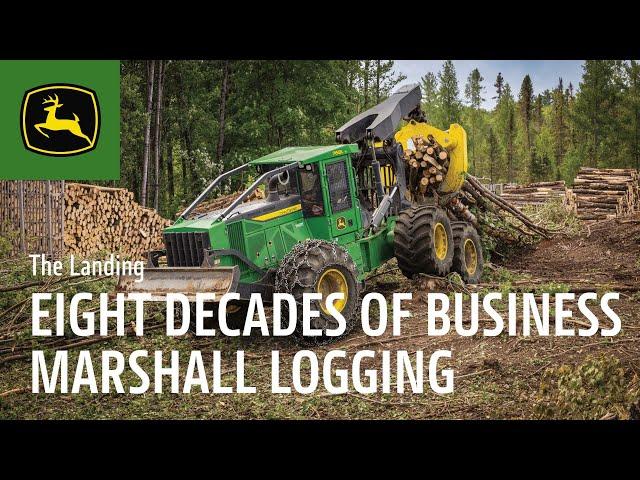 Eight Decades of Business | Marshall Logging | John Deere Forestry