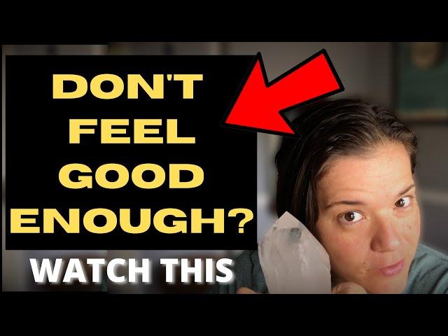 How to feel worthy of love and money(GAME CHANGER)