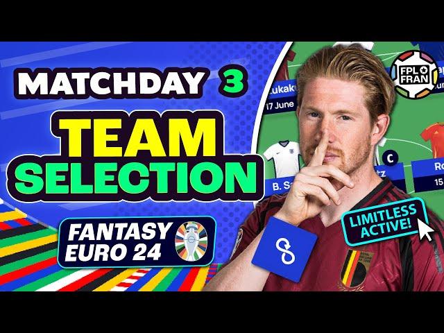 EURO FANTASY MD3 TEAM SELECTION | LIMITLESS ACTIVE | Euro 2024 Fantasy Football