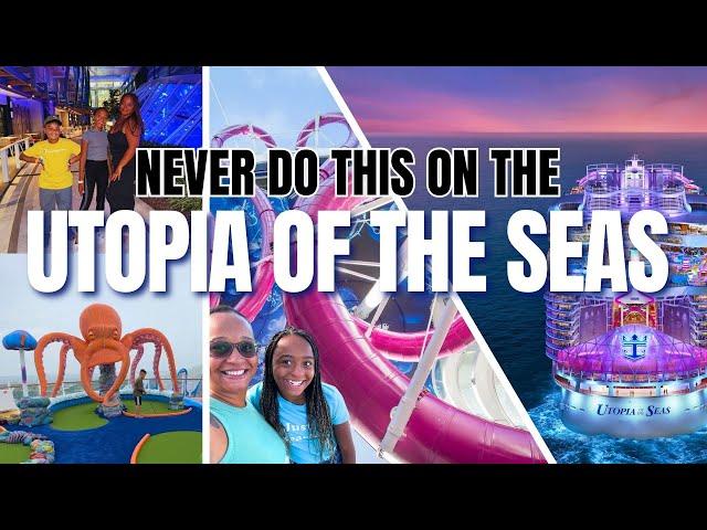 UTOPIA OF THE SEAS • 60 IMPORTANT Dos & Don’ts for an AMAZING Cruise!