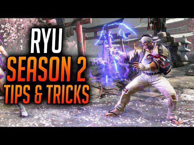 Street Fighter 6 Ryu Season 2 Guide! Advanced Tips & Tricks