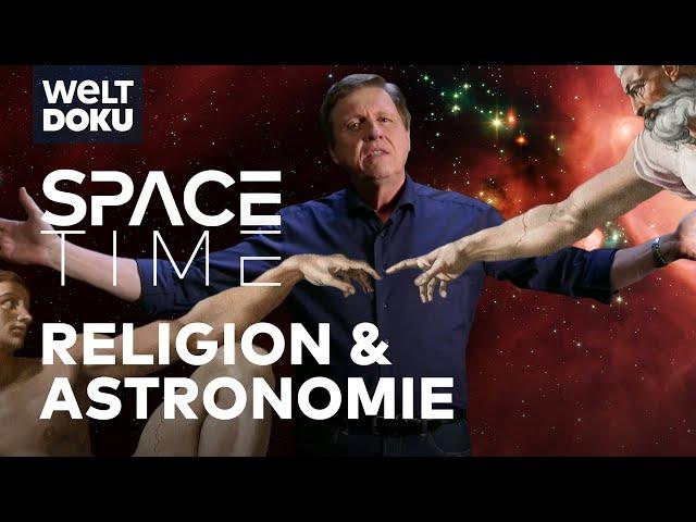 SPACETIME: Religion & Astronomie - Wie viel Göttlichkeit steckt im Universum? | WELT Doku