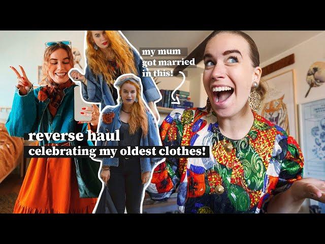 REVERSE HAUL // celebrating my oldest clothes