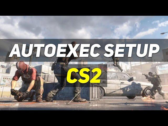 CS2 - Autoexec Setup Guide