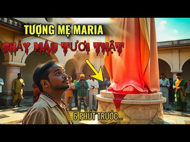 Phép Lạ? Tượng Mẹ Maria Chảy Máu Đỏ Tươi Ở Ấn Độ Gây Chấn Động!