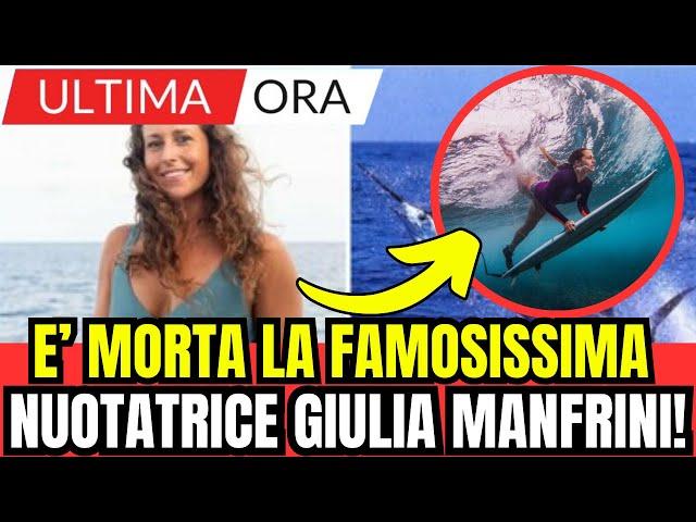 E' MORTA LA FAMOSISSIMA NUOTATRICE GIULIA MANFRINI! ULTIMA ORA!