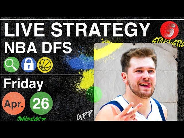 NBA DFS Strategy Friday 4/26/24 | DraftKings & FanDuel NBA Lineup Picks