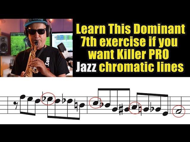 Learn this Dominant 7th exercise  if you want pro killer chromatic  jazz lines