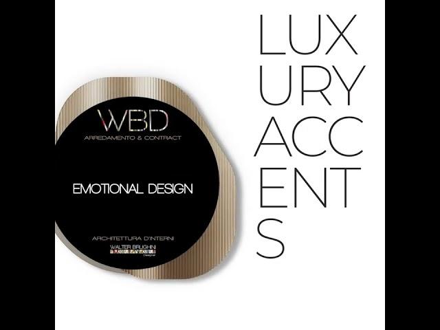 LUXURY Accents