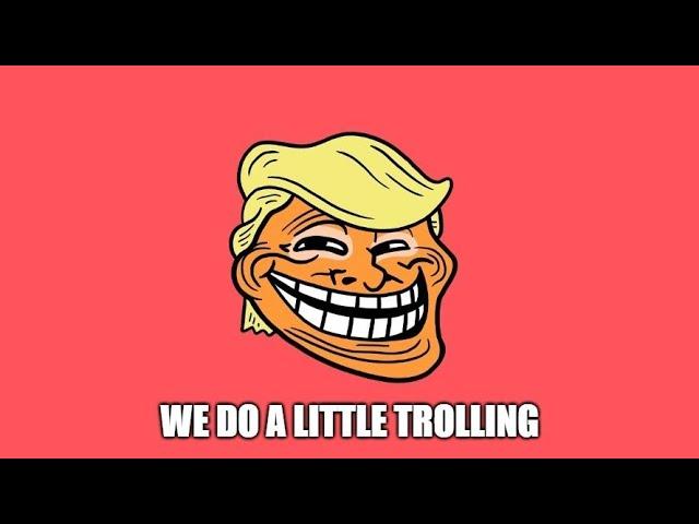 we do a little trolling