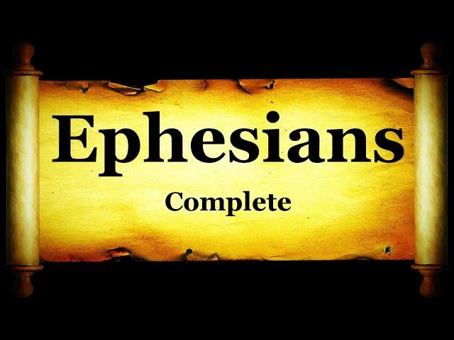 Holy Bible: Book 49 - The Epistle of Paul The Apostle to Ephesians - KJV Read Along Audio Text N1