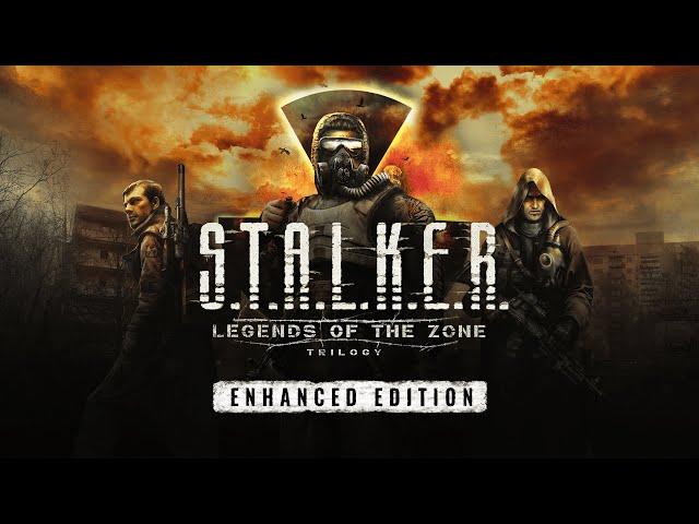 S.T.A.L.K.E.R.: Legends of the Zone — Enhanced Edition Trailer