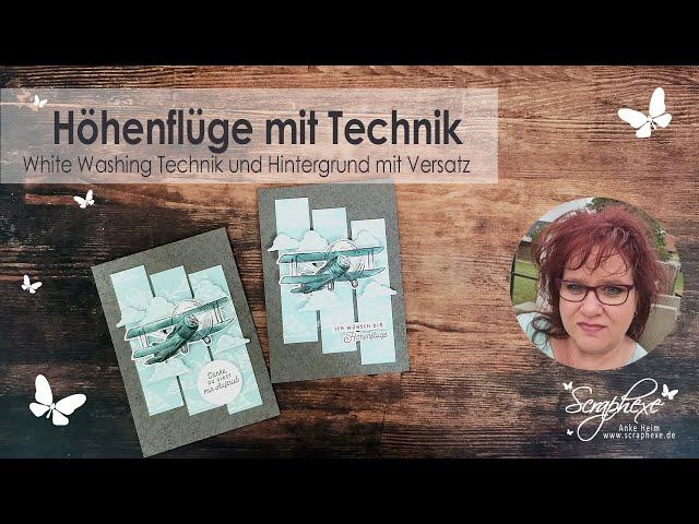 Höhenflüge mit Technik | White Washing Technik | Hintergrund mit Versatz | Produkte von Stampin‘ Up!