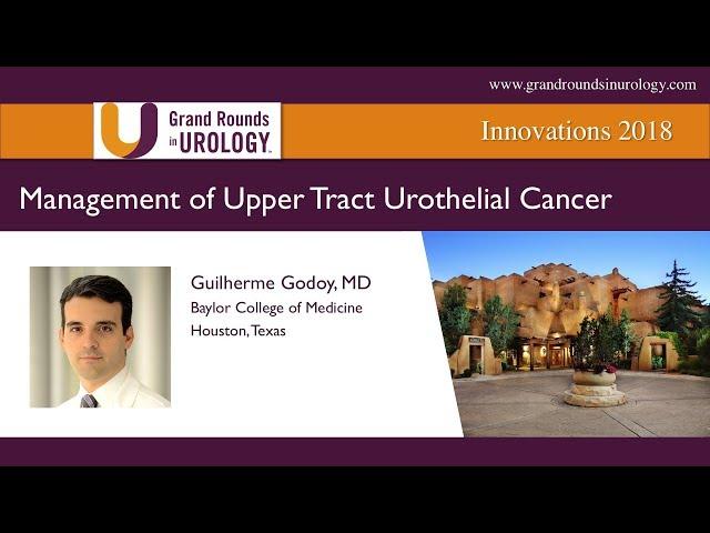 Management of Upper Tract Urothelial Cancer
