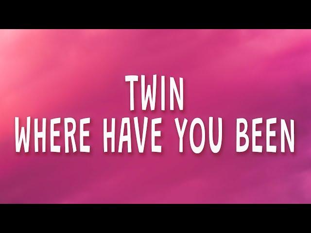 Muni Long - Twin where have you been (Made For Me) (Lyrics)