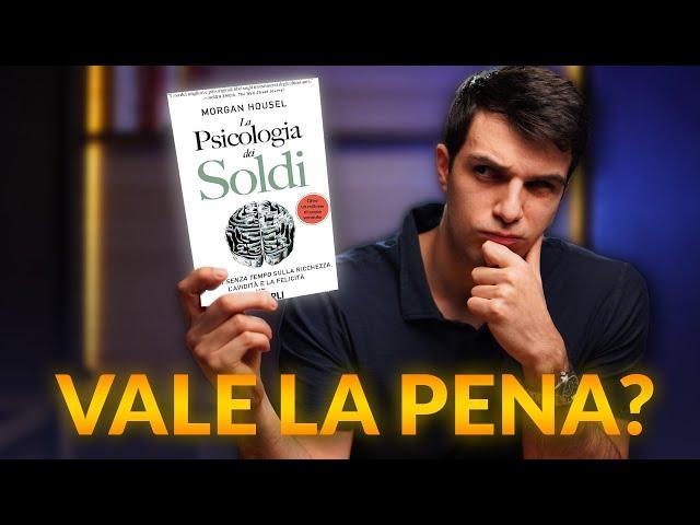 La Psicologia dei Soldi - È DAVVERO un buon libro?