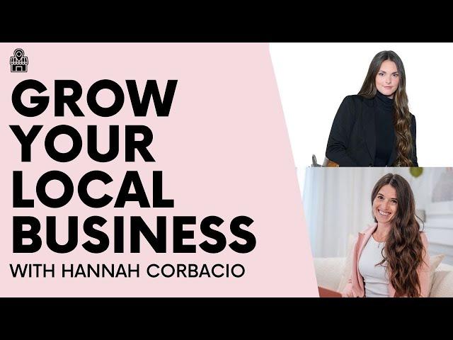 Strategies for Marketing Local Businesses vs. Online Businesses: Expert Hannah Corbacio Tells All