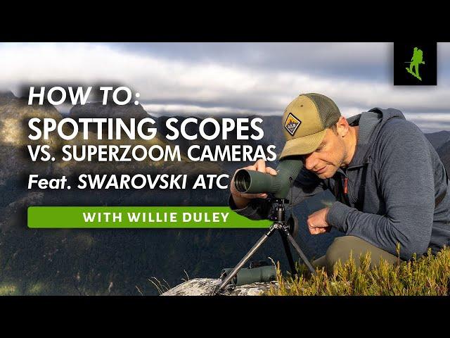 Spotting Scopes vs. Superzoom Cameras for HUNTING #NZHunterAdventures