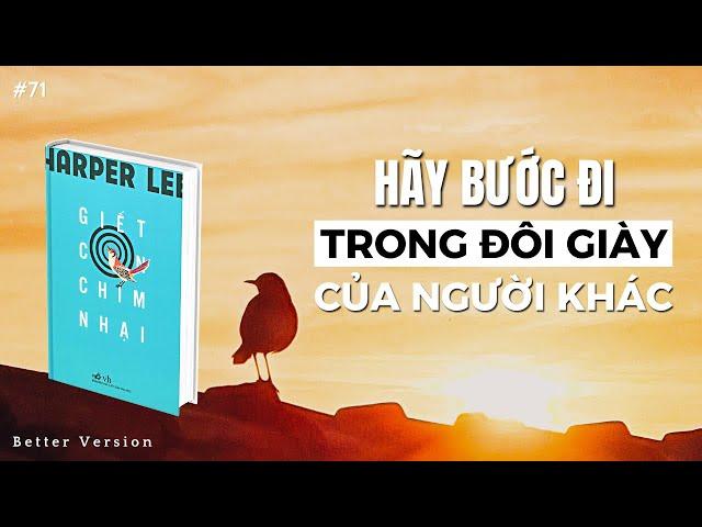 Hãy bước đi trong đôi giày của người khác | Sách Giết con chim nhại | Harper Lee