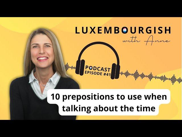 10 Prepositions to use when talking about the time