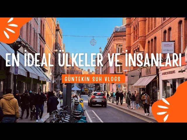 Yaşamak ve Yerleşmek İçin En İdeal Avrupa Ülkeleri