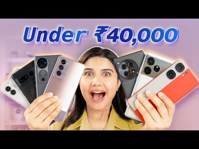 BEST Smartphones Under ₹40,000 - Let me Help you Choose!