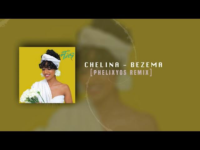 Chelina - Bezema (Phelixyos Remix)