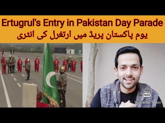 Rent A Hero: Ertugrul's Entry in Pakistan Day Parade