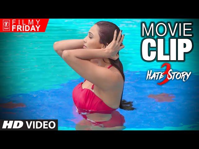 HATE STORY 3 Movie Clips 5 - Swimming Pool Romance