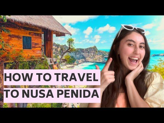 How to travel to Nusa Penida? I found a treehouse!