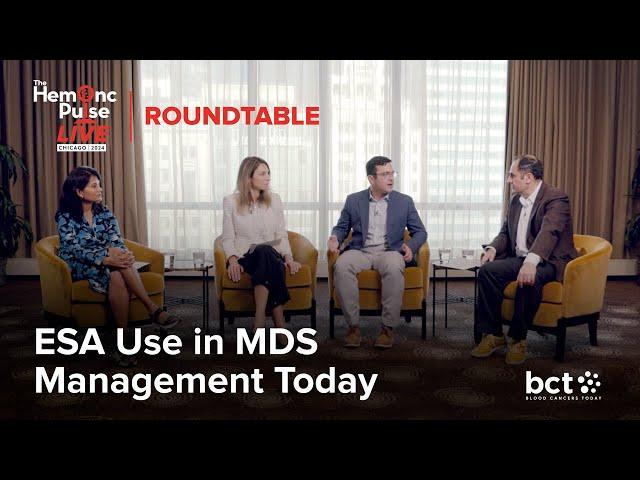 How Are Erythropoiesis-Stimulating Agents Used in MDS Care Today?