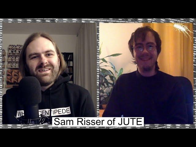 Sam Risser of JUTE on current Canadian noise, politics of technology, magic of tape | WCN Podcast 46