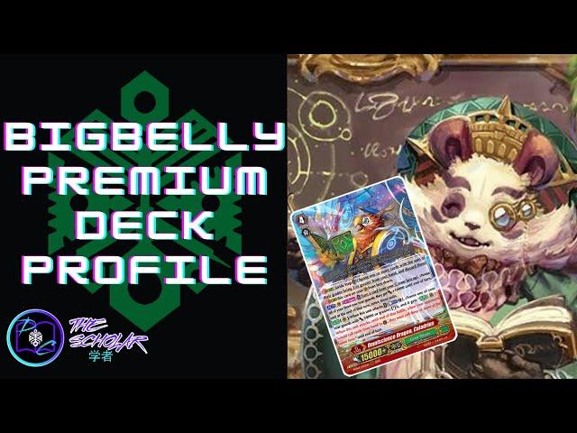 Premium Bigbelly Great Nature Cardfight Vanguard Deck Profile | Devlin Cassidy | TheScholar