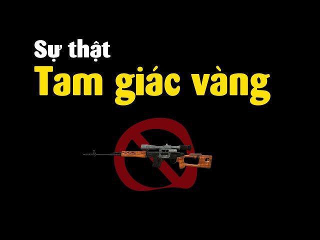 Tam Giác Vàng - Khu vực Nguy hiểm nhất Đông Nam Á