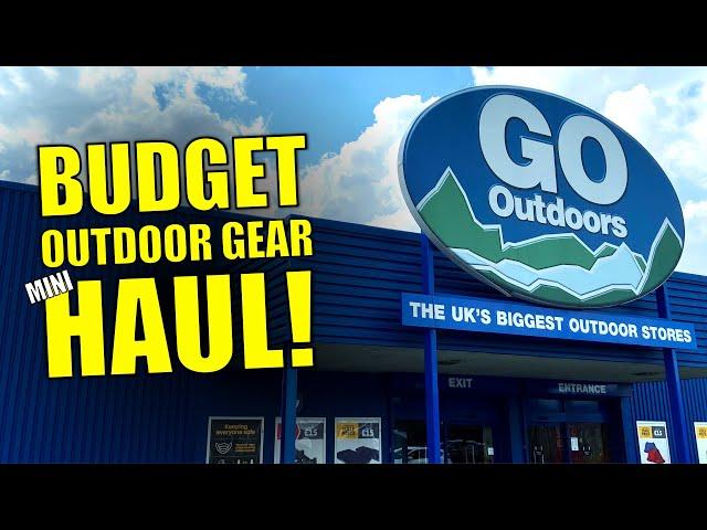 Go Outdoors HAUL! Budget Wild Camping and Backpacking Gear