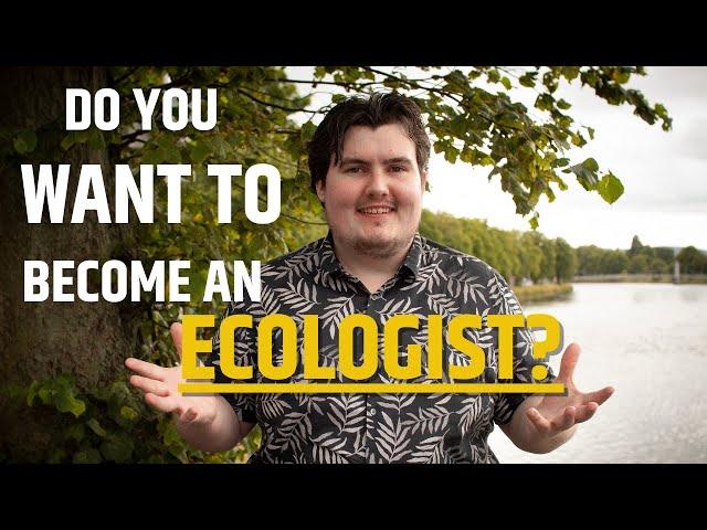 How To Become An Ecologist - A Comprehensive Guide