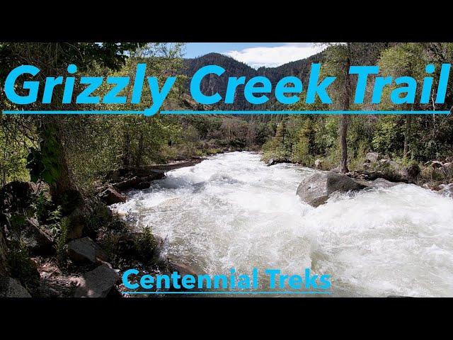 Walking along the Grizzly Creek Trail