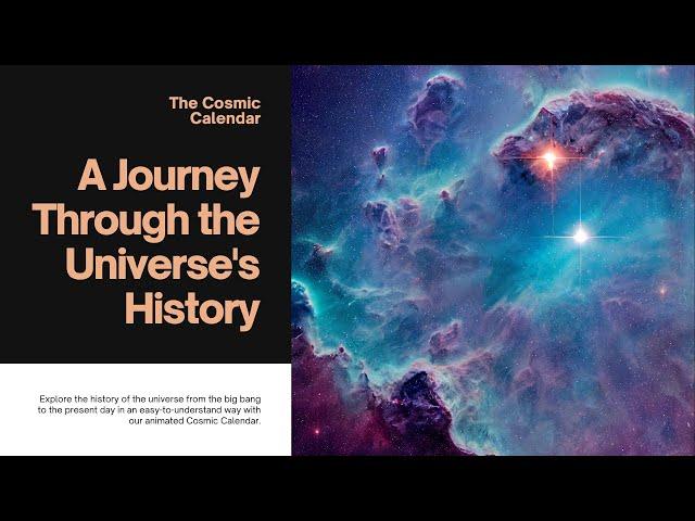 The Cosmic Calendar: A Journey Through Time and Space