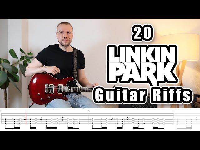 20 Linkin Park Guitar Riffs (with Tabs)