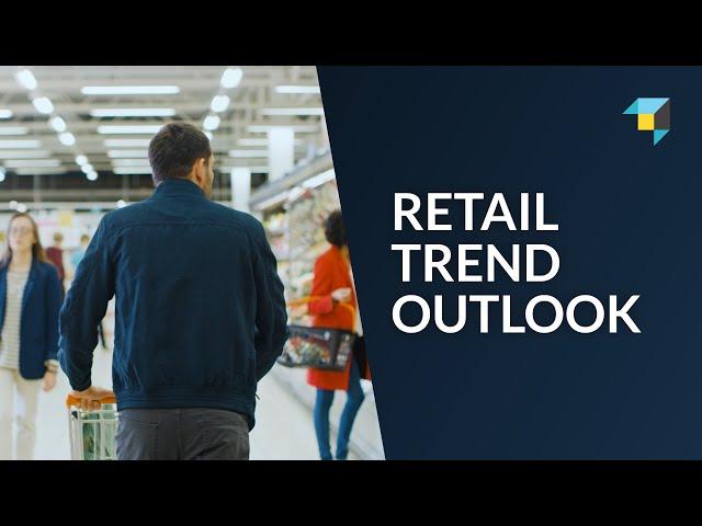 2024 Retail Trend Outlook From Industry Experts