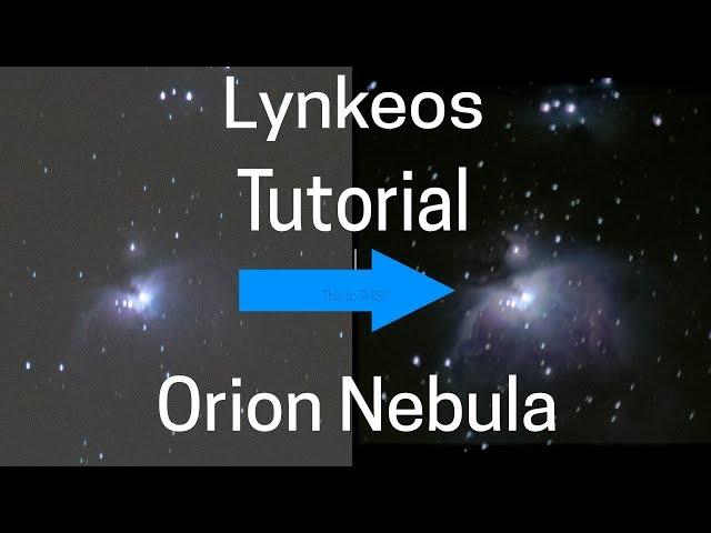 Lynkeos Tutorial - Stacking the Orion Nebula M42