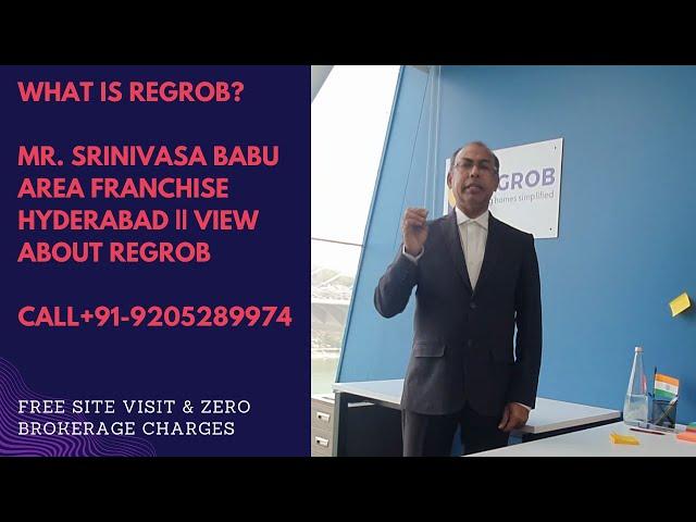 What Is Regrob With Examples  || Mr. Srinivasa Babu Area Franchise Hyderabad || View About Regrob