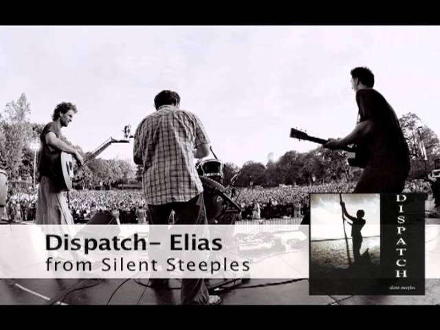 Dispatch - "Elias" (Official Audio)