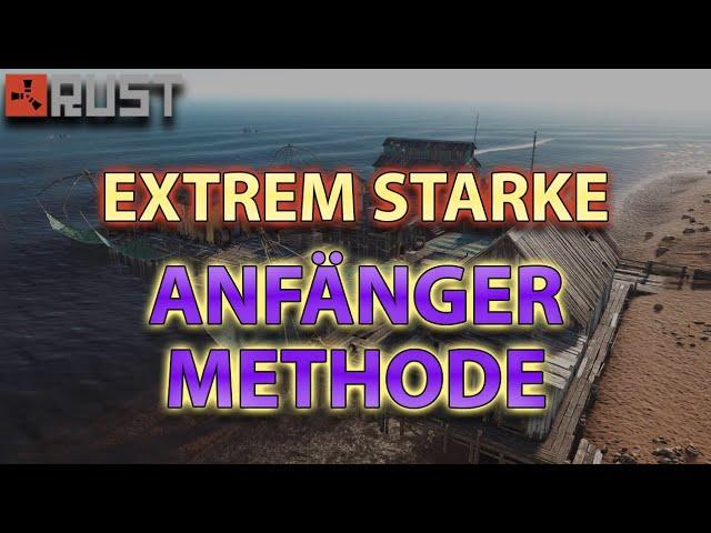 Rust - Extrem STARKE Anfängermethode