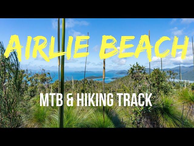 AIRLIE BEACH HIKING & MTB TRACK: Mt Rooper Circuit 4K