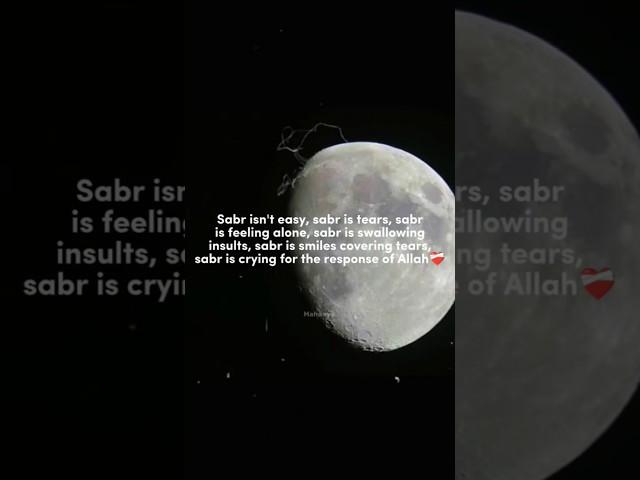 Sabr is not easy, sabr is tear #islamicstatus #quotes #shorts