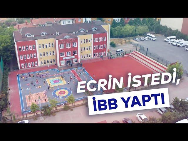 İBB, ECRİN'İN İSTEĞİNİ HAYATA GEÇİRDİ